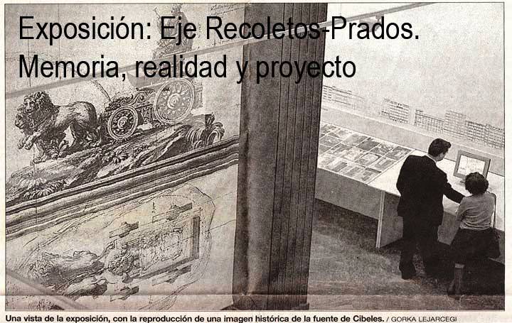 Participación en la exposición: Eje recoletos-Prado. memoria, realidad y proyecto